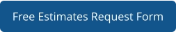 Free Estimates Request Form